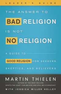 Imagen de portada: The Answer to Bad Religion Is Not No Religion- -Leader's Guide 9780664259600