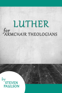 Cover image: Luther for Armchair Theologians 9780664223816