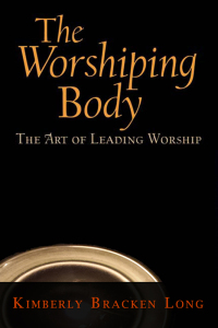 Omslagafbeelding: The Worshiping Body 9780664233112