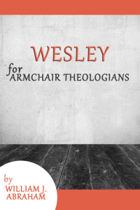 Cover image: Wesley for Armchair Theologians 9780664226213