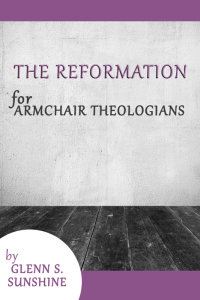 Cover image: The Reformation for Armchair Theologians 9780664228156