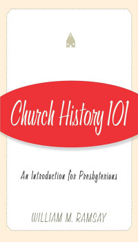 Titelbild: Church History 101 9780664502775