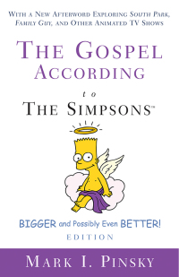 Cover image: The Gospel according to The Simpsons, Bigger and Possibly Even Better! Edition 9780664231606