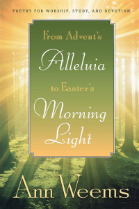 Cover image: From Advent's Alleluia to Easter's Morning Light 9780664234911