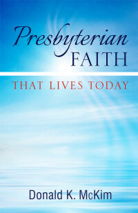 Cover image: Presbyterian Faith That Lives Today 9780664503345