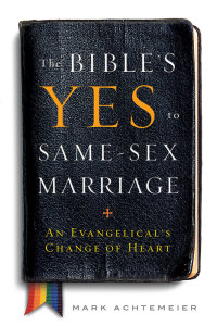 Imagen de portada: The Bible's Yes to Same-Sex Marriage 9780664239909