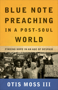 Cover image: Blue Note Preaching in a Post-Soul World 9780664261603