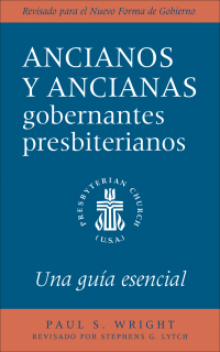 Cover image: The Presbyterian Ruling Elder, Spanish Edition 9780664262471