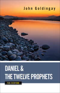 Omslagafbeelding: Daniel and the Twelve Prophets for Everyone 9780664233907