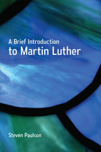 Omslagafbeelding: A Brief Introduction to Martin Luther 9780664262259