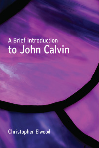 Cover image: A Brief Introduction to John Calvin 9780664262242