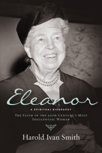 Imagen de portada: Eleanor: A Spiritual Biography 9780664261641