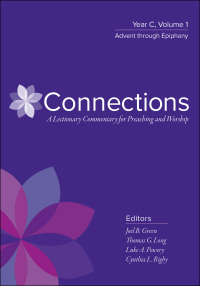 Cover image: Connections: A Lectionary Commentary for Preaching and Worship 9780664262433