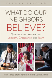 Cover image: What Do Our Neighbors Believe? 2nd edition 9780664265106