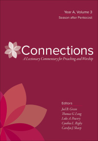 Omslagafbeelding: Connections: A Lectionary Commentary for Preaching and Worship 9780664262396
