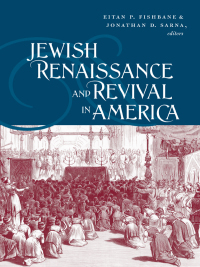 Cover image: Jewish Renaissance and Revival in America 9781611681925