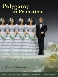 Immagine di copertina: Polygamy in Primetime 9781611682625