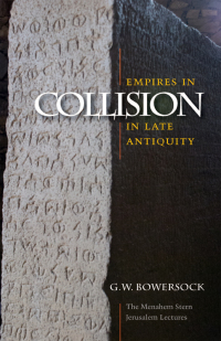 Imagen de portada: Empires in Collision in Late Antiquity 9781611683202