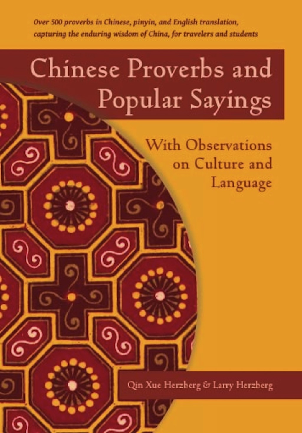 Chinese Proverbs and Popular Sayings With Observations on Culture and Language