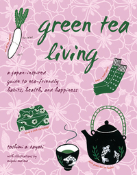 表紙画像: Green Tea Living 9781933330846