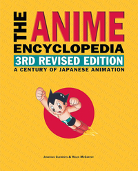 Cover image: The Anime Encyclopedia, 3rd Revised Edition 9781611720181