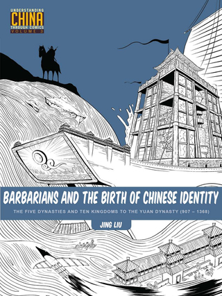 Imagen de portada: Barbarians and the Birth of Chinese Identity 9781611720341