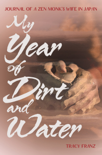 Omslagafbeelding: My Year of Dirt and Water 9781611720426