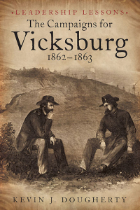 Cover image: The Campaigns for Vicksburg 1862-63 9781612000039