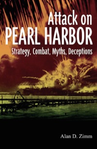 Cover image: The Attack on Pearl Harbor 9781612000107