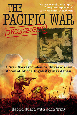 Cover image: The Pacific War Uncensored 9781612000640