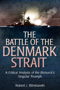 Imagen de portada: The Battle of the Denmark Strait 9781612001234