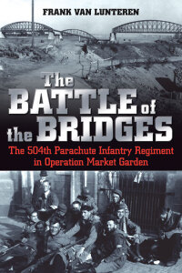 Omslagafbeelding: The Battle of the Bridges 9781612002323
