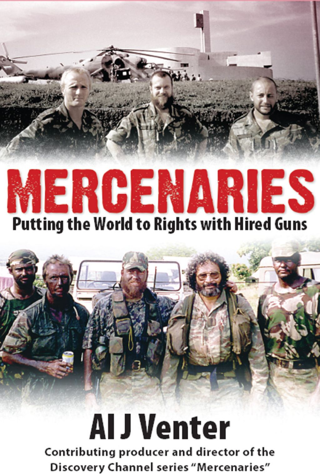 Mercenaries Putting the World to Rights with Hired Guns