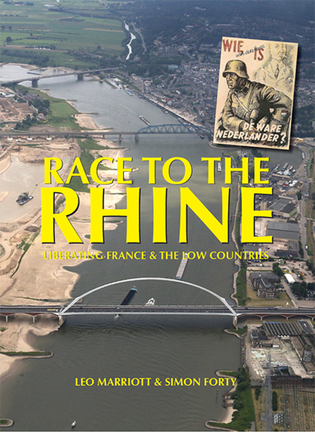 Race to the Rhine Liberating France and the Low Countries 1944-45