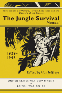 Titelbild: The Jungle Survival Manual, 1939–1945 9781612004365