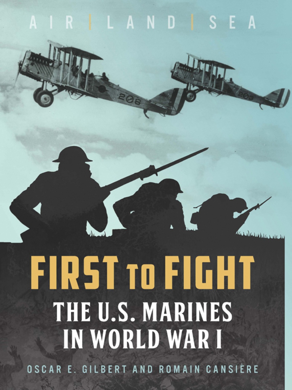 First to Fight The U.S. Marines in World War I