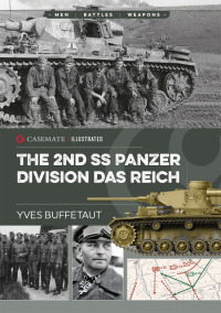 صورة الغلاف: The 2nd SS Panzer Division Das Reich 9781612005256