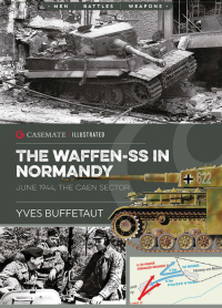 Imagen de portada: The Waffen-SS in Normandy 9781612006055
