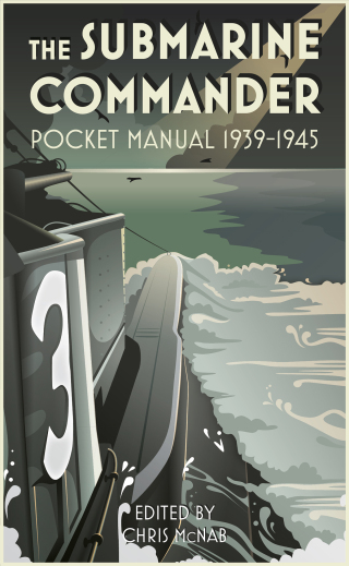 Imagen de portada: The Submarine Commander Pocket Manual 1939–1945 9781612006567