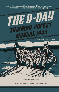 Cover image: The D-Day Training Pocket Manual, 1944 9781612007335