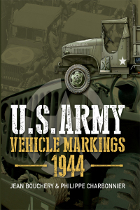 Imagen de portada: U.S. Army Vehicle Markings, 1944 9781612007373