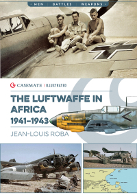 Cover image: Luftwaffe in Africa, 1941–1943 9781612007458