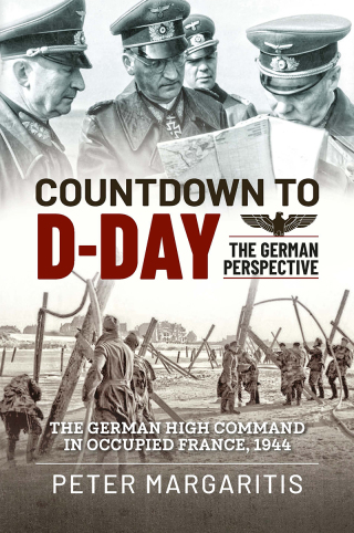 Cover image: Countdown to D-Day: The German Perspective 9781612007694