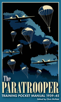 Omslagafbeelding: The Paratrooper Training Pocket Manual, 1939–45 9781612007915
