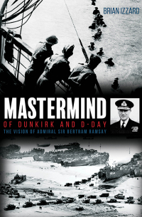 Imagen de portada: Mastermind of Dunkirk and D-Day 9781612008387