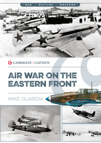 Cover image: Air War on the Eastern Front 9781612009087