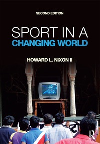 Cover image: Sport in a Changing World 2nd edition 9781612058566