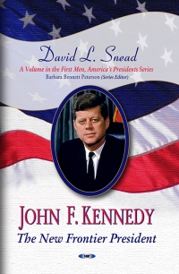 Imagen de portada: John F. Kennedy: The New Frontier President 9781616689254