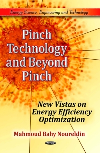 Cover image: Pinch Technology and Beyond Pinch: New Vistas on Energy Efficiency Optimization 9781611225105