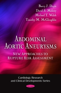 Imagen de portada: Abdominal Aortic Aneurysms: New Approaches to Rupture Risk Assessment 9781616683122